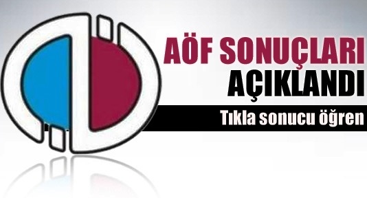 AÖF Öğrenci Sınav Sonuçları Açıklandı