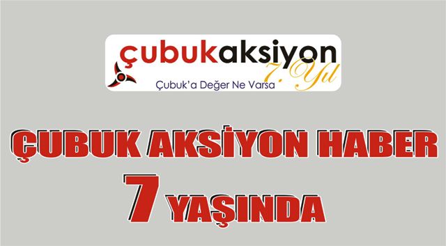 Çubuk Aksiyon Haber 7 yaşında